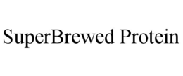 SUPERBREWED PROTEIN trademark