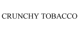 CRUNCHY TOBACCO trademark