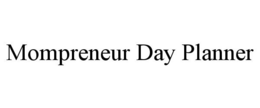MOMPRENEUR DAY PLANNER trademark