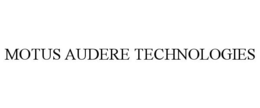 MOTUS AUDERE TECHNOLOGIES trademark
