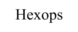 HEXOPS trademark