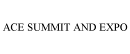 ACE SUMMIT AND EXPO trademark
