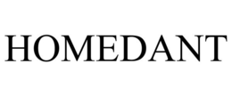 HOMEDANT trademark