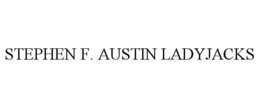 STEPHEN F. AUSTIN LADYJACKS trademark