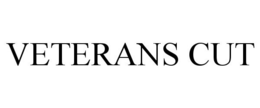 VETERANS CUT trademark
