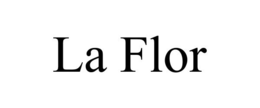 LA FLOR trademark