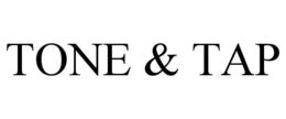TONE & TAP trademark