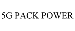 5G PACK POWER trademark
