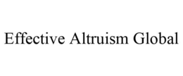 EFFECTIVE ALTRUISM GLOBAL trademark