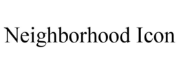 NEIGHBORHOOD ICON trademark