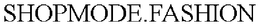 SHOPMODE.FASHION trademark
