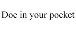 DOC IN YOUR POCKET trademark