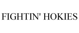 FIGHTIN' HOKIES trademark