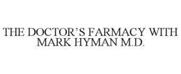 THE DOCTOR'S FARMACY WITH MARK HYMAN M.D. trademark