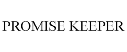 PROMISE KEEPER trademark
