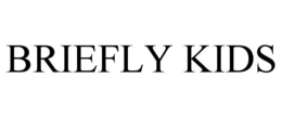 BRIEFLY KIDS trademark