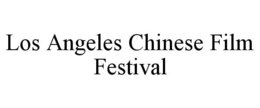 LOS ANGELES CHINESE FILM FESTIVAL trademark