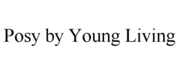 POSY BY YOUNG LIVING trademark