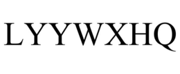 LYYWXHQ trademark