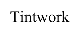 TINTWORK trademark