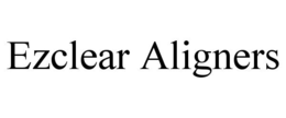 EZCLEAR ALIGNERS trademark