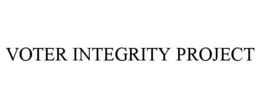 VOTER INTEGRITY PROJECT trademark