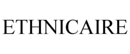 ETHNICAIRE trademark