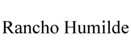 RANCHO HUMILDE trademark