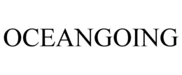 OCEANGOING trademark