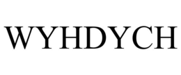 WYHDYCH trademark