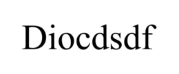 DIOCDSDF trademark