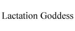 LACTATION GODDESS trademark