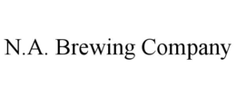 N.A. BREWING COMPANY trademark