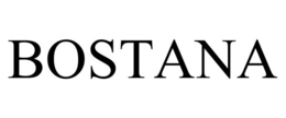 BOSTANA trademark