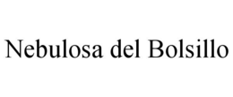 NEBULOSA DEL BOLSILLO trademark