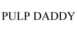 PULP DADDY trademark