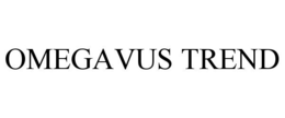 OMEGAVUS TREND trademark
