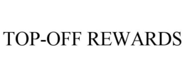 TOP-OFF REWARDS trademark