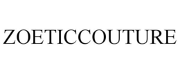 ZOETICCOUTURE trademark