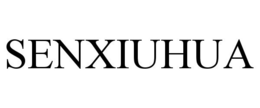SENXIUHUA trademark
