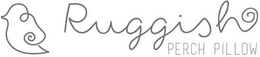 RUGGISH PERCH PILLOW trademark