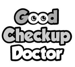 GOOD CHECKUP DOCTOR trademark