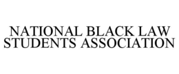 NATIONAL BLACK LAW STUDENTS ASSOCIATION trademark
