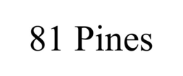 81 PINES trademark