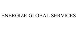 ENERGIZE GLOBAL SERVICES trademark
