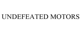 UNDEFEATED MOTORS trademark