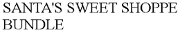 SANTA'S SWEET SHOPPE BUNDLE trademark