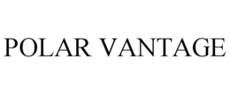 POLAR VANTAGE trademark