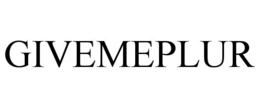 GIVEMEPLUR trademark