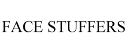 FACE STUFFERS trademark